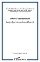 Couverture du livre « Langues et insertions ; recherches, interventions, réflexivité » de Aude Bretegnier aux éditions Editions L'harmattan