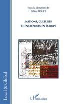 Couverture du livre « Nations, cultures et entreprises en Europe » de Gilles Rouet aux éditions L'harmattan