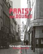 Couverture du livre « Paris et son double ; Paris avant Haussmann » de Remy Castan et Marvil aux éditions Nicolas Chaudun