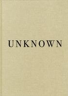 Couverture du livre « Unkown » de Stephane Duroy aux éditions Filigranes