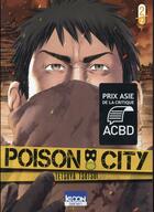 Couverture du livre « Poison city Tome 2 » de Tetsuya Tsutsui aux éditions Ki-oon