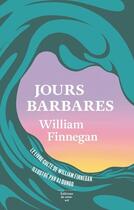 Couverture du livre « Jours barbares » de Aj Dungo et William Finnegan aux éditions Editions Du Sous Sol
