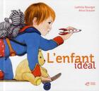 Couverture du livre « L'enfant idéal » de Laetitia Bourget aux éditions Thierry Magnier