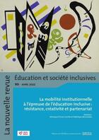 Couverture du livre « Nr-esi n 93 : la mobilite institutionnelle a l'epreuve de l'education inclusive : resistance, creati » de Ins Hea aux éditions Champ Social