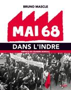 Couverture du livre « Mai 68 dans l'Indre » de Bruno Mascle aux éditions La Bouinotte