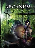 Couverture du livre « Arcanum : l'expérience » de Alissa Brochard aux éditions Sudarenes