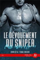 Couverture du livre « Cuffs collars and love t.4 : le dévouement du sniper » de Christa Tomlinson aux éditions Juno Publishing