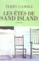 Couverture du livre « Les étés de sand island » de Gamble-T aux éditions Calmann-levy