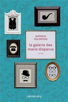 Couverture du livre « La galerie des maris disparus » de Natasha Solomons aux éditions Calmann-levy