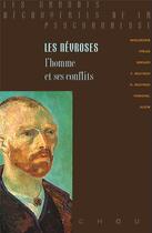 Couverture du livre « Les névroses ; l'homme et ses conflits » de Bela Grunberger aux éditions Tchou