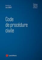 Couverture du livre « Code de procédure civile » de Loic Cadiet aux éditions Lexisnexis