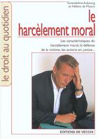 Couverture du livre « Le harcelement moral au travail » de Gwendoline Aubourg et Helene De Moura aux éditions De Vecchi