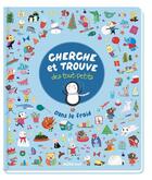 Couverture du livre « Cherche et trouve des tout petits : dans le froid » de Katie Saunders aux éditions Philippe Auzou