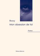 Couverture du livre « Mon obsession de toi » de Eva Salpetier aux éditions Benevent
