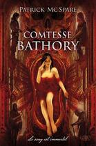 Couverture du livre « Comtesse Bathory » de Patrick Mcspare aux éditions Panini