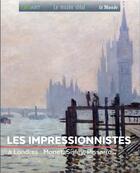 Couverture du livre « Les impressionnistes à Londres : Monet, Sisley, Pisarro... » de Renee Grimaud aux éditions Geo Art