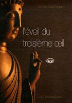 Couverture du livre « L'éveil du troisième oeil » de Daniel Scimeca et Samuel Sagan aux éditions Guy Trédaniel