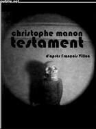 Couverture du livre « Testament » de Christophe Manon aux éditions Publie.net