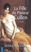 Couverture du livre « La fille du pasteur Cullen t.1 » de Sonia Marmen aux éditions City