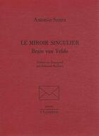 Couverture du livre « Miroir singulier, Bram Van Velde » de Antonio Saura aux éditions L'echoppe
