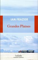 Couverture du livre « Grandes plaines » de Ian Frazier aux éditions Hoebeke