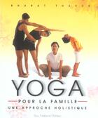 Couverture du livre « Yoga pour la famille » de Bharat Thakur aux éditions Guy Trédaniel