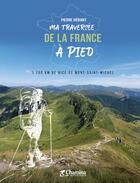 Couverture du livre « Ma traversee de la france a pied » de  aux éditions Chamina