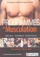 Couverture du livre « Programmes de musculation ; informations pratiques et séances spécifiques » de Stephane Cascua aux éditions Amphora