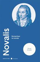 Couverture du livre « Novalis » de Olivier Schefer aux éditions Felin