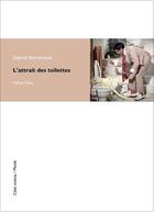 Couverture du livre « L'attrait des toilettes - cote cinema » de Bortzmeyer Gabriel aux éditions Yellow Now