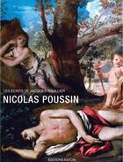 Couverture du livre « Nicolas Poussin ; les écrits de Jacques Thuillier » de Serge Lemoine aux éditions Faton