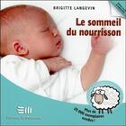 Couverture du livre « Le sommeil du nourrisson » de Brigitte Langevin aux éditions De Mortagne