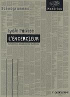 Couverture du livre « L'encercleur » de Lydie Parisse aux éditions L'entretemps