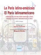 Couverture du livre « Le Paris latino-américain ; el París latinoamericano » de Palma Milagros aux éditions Indigo Cote Femmes