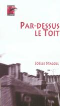 Couverture du livre « Par-dessus le toit » de Joelle Stagoll aux éditions L'hebe