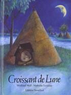 Couverture du livre « Croissant De Lune » de Nathalie Duroussy aux éditions Nord-sud