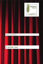 Couverture du livre « L'oncle Joe » de Chatelain Jean-Yves aux éditions Muse