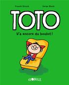 Couverture du livre « Toto Tome 12 : Y'a encore du boulot ! » de Serge Bloch et Franck Girard et Léon Bloch aux éditions Bayard Jeunesse
