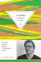 Couverture du livre « Le serpent des blés » de T. M. Rives aux éditions Zulma