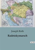 Couverture du livre « Radetzkymarsch » de Joseph Roth aux éditions Culturea