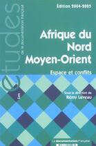 Couverture du livre « Afrique du nord - moyen-orient - espace et conflits n 5196-97 2004-2005 (édition 2004/2005) » de  aux éditions Documentation Francaise