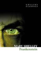 Couverture du livre « Frankenstein » de Mary Shelley aux éditions Harper Collins Uk