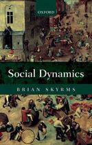 Couverture du livre « Social Dynamics » de Skyrms Brian aux éditions Oup Oxford
