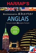 Couverture du livre « Dictionnaire Harrap's shorter ; anglais-français/français-anglais (édition 2010) » de  aux éditions Harrap's