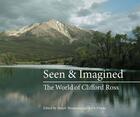 Couverture du livre « Seen & imagined the world of clifford ross » de Ross Clifford aux éditions Mit Press
