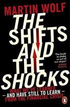 Couverture du livre « Shifts And The Shocks, The » de Martin Wolf aux éditions Adult Pbs