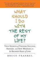 Couverture du livre « What Should I Do With the Rest of My Life? » de Frankel Bruce aux éditions Penguin Group Us