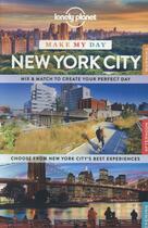 Couverture du livre « MAKE MY DAY ; make my day New York city » de  aux éditions Lonely Planet France