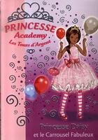 Couverture du livre « Princesse academy Tome 9 ; princesse Daisy et le carrousel fabuleux » de Vivian French aux éditions Hachette Jeunesse