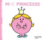 Couverture du livre « Madame Princesse » de Roger Hargreaves aux éditions Hachette Jeunesse